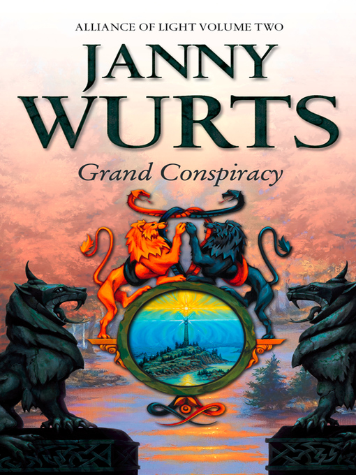 Title details for Grand Conspiracy by Janny Wurts - Available